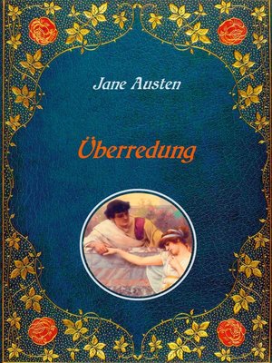cover image of Überredung. Mit Illustrationen von Hugh Thomson.